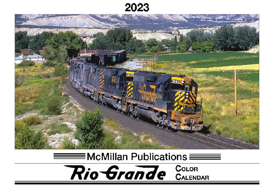 2023 Rio Grande Calendar by McMillan Publications